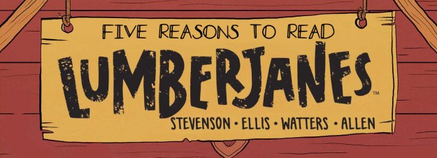 FIVE REASONS SO READ LUMBERJANES HEADER